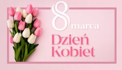 Dzień Kobiet ze związkowym upominkiem